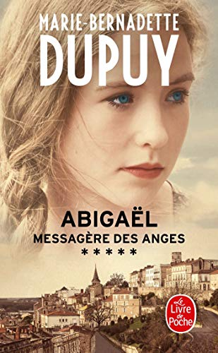 Abigaël : messagère des anges. Vol. 5