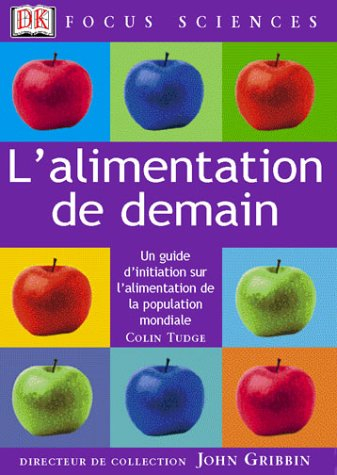 L'alimentation de demain : un guide d'initiation sur l'alimentation de la population mondiale