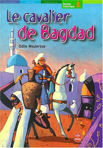 Le cavalier de Bagdad