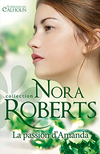 La passion d'Amanda : l'héritage des Calhoun