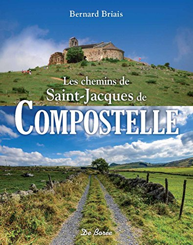 Les chemins de Saint-Jacques-de-Compostelle