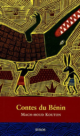 Contes du Bénin : bruissements de savane