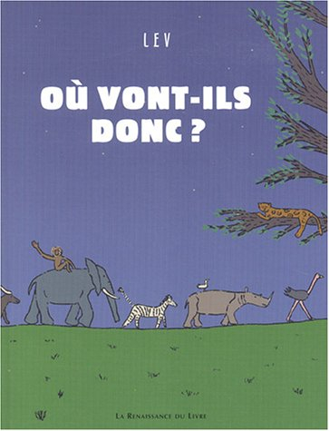 Où vont-ils donc ?