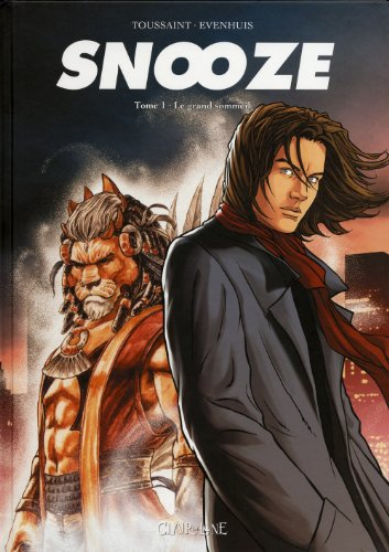 Snooze. Vol. 1. Le réveil