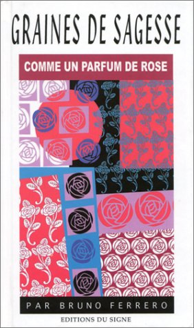 Comme un parfum de rose