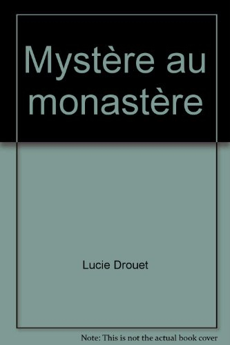 Mystère au monastère