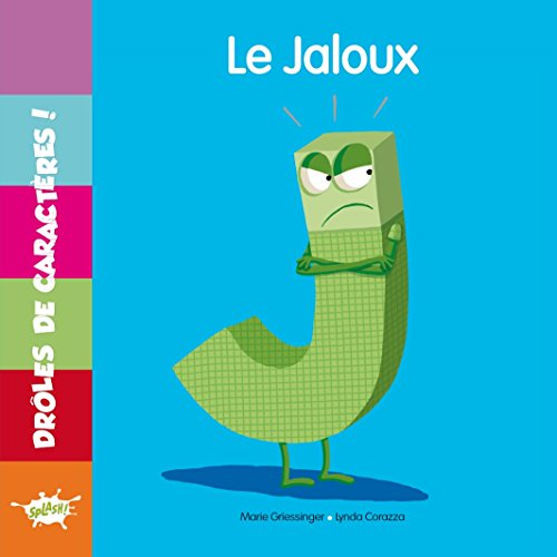 J le jaloux