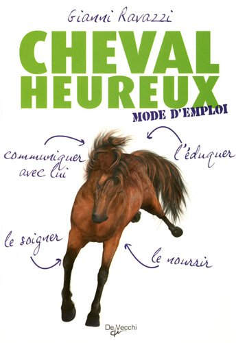 Cheval heureux : mode d'emploi