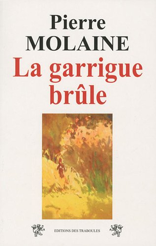 La garrigue brûle