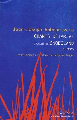 Chants d'Iarive. Snoboland : poèmes