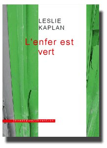 L'enfer est vert