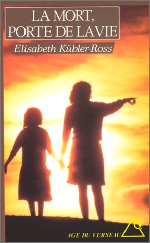 La mort, porte de la vie
