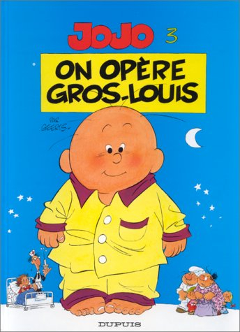 Jojo. Vol. 3. On opère Gros-Louis