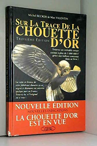 Sur la trace de la chouette d'or