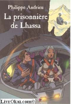 Dina. Vol. 3. La prisonnière de Lhassa
