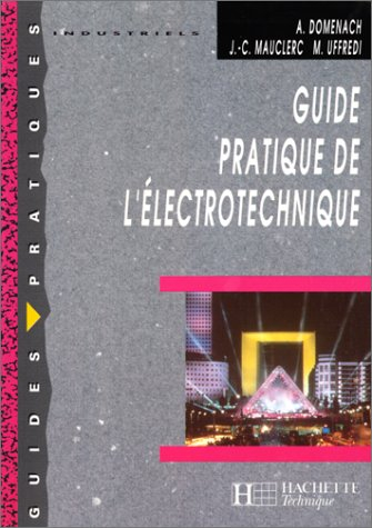 Guide pratique de l'électrotechnique