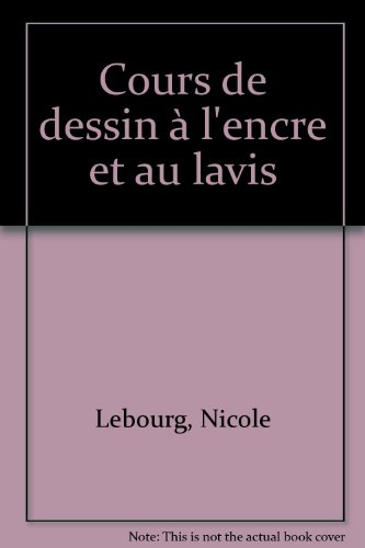 Cours de dessin à l'encre et au lavis