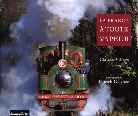 La France à toute vapeur