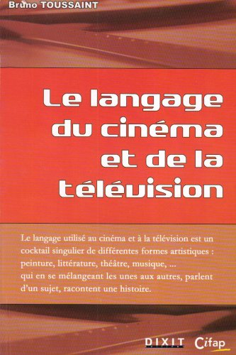 Le langage du cinéma et de la télévision
