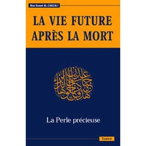 La Perle précieuse : La Vie future après la mort