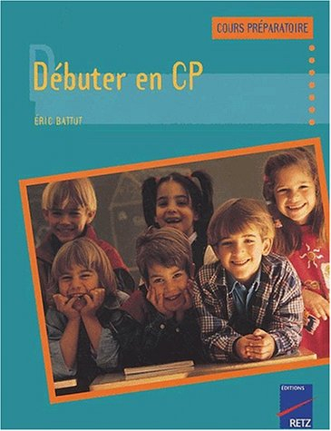 Débuter en CP : cycle 2