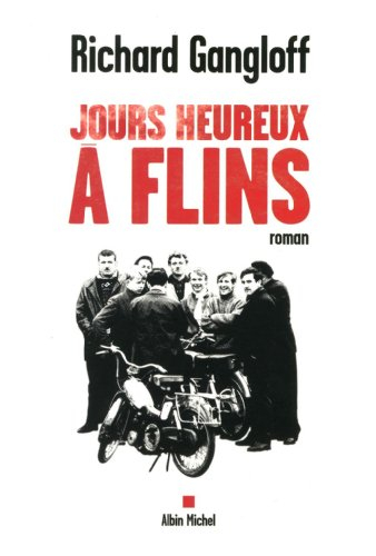 Jours heureux à Flins