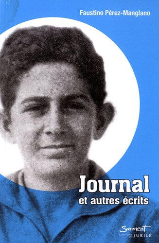 Journal : et autres écrits