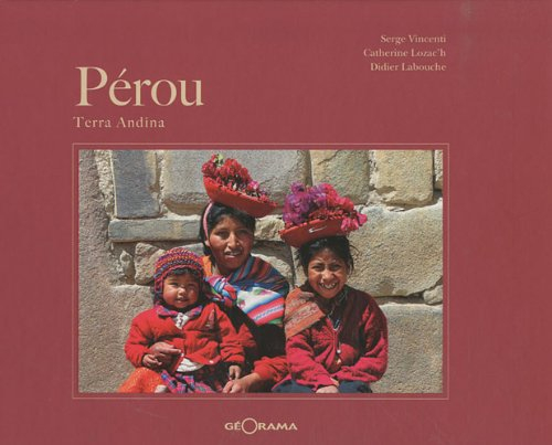Pérou : terra andina
