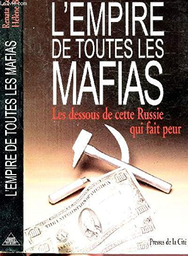 L'empire de toutes les mafias
