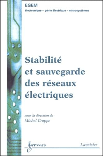 Stabilité et sauvegarde des réseaux électriques