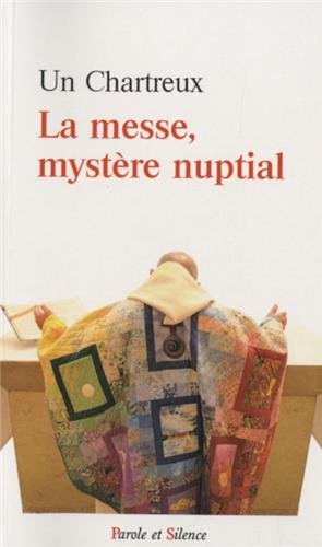 La messe, mystère nuptial