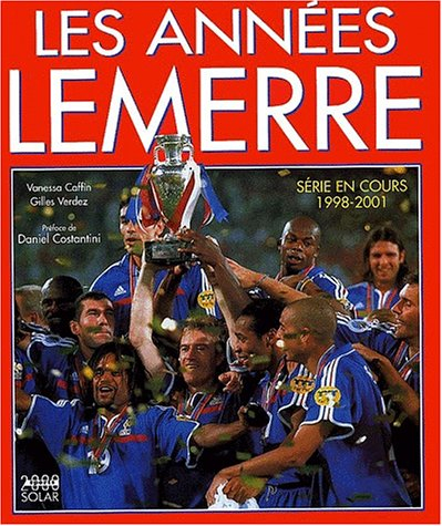 Les années Lemerre : série en cours 1998-2001