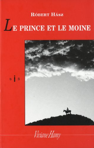 Le prince et le moine