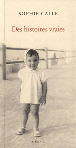Des histoires vraies : 43 récits