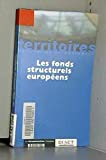Les fonds structurels européens