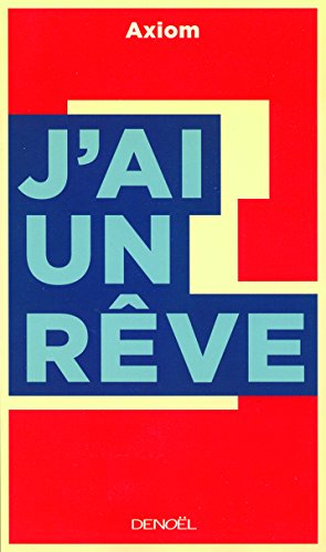 J'ai un rêve