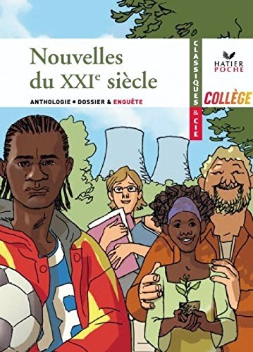 Nouvelles du XXIe siècle : anthologie