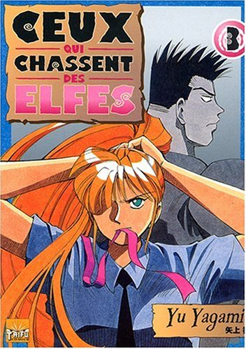 Ceux qui chassent des elfes. Vol. 3