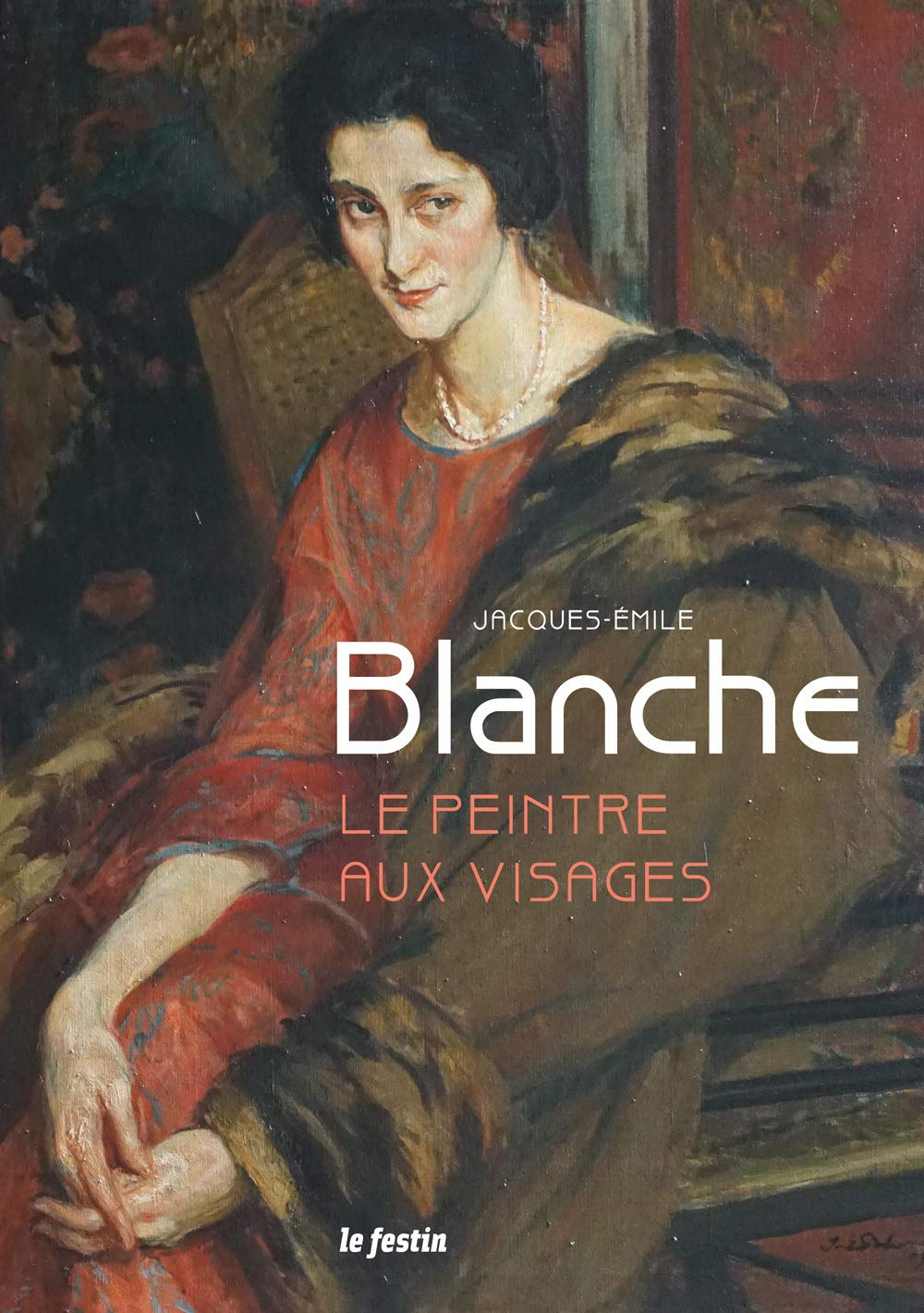 Jacques-Emile Blanche : le peintre aux visages : exposition, Libourne, Musée des beaux-arts, chapell