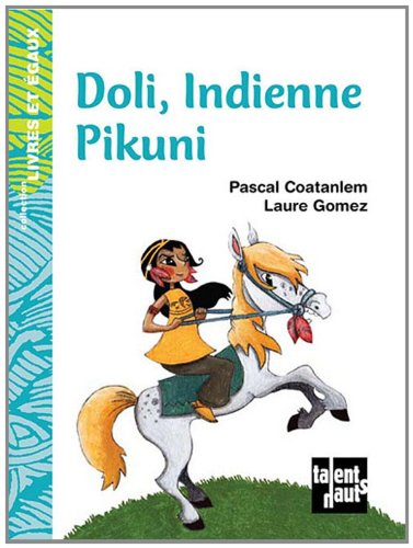 Doli, Indienne Pikuni