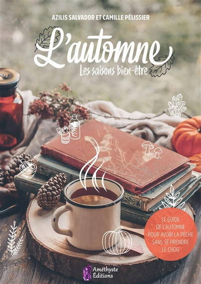 L'automne : les saisons bien-être