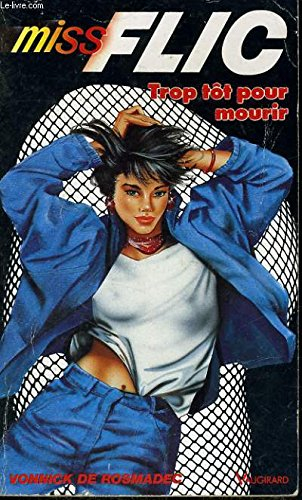 trop tôt pour mourir