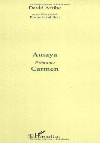 Amaya, prénom : Carmen