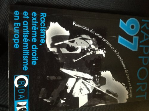 Rapport CRIDA 1997 : racisme, extrême droite et antisémitisme en Europe