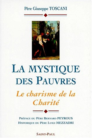 La mystique des pauvres : le charisme de la charité
