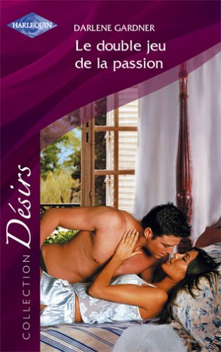 Le double jeu de la passion