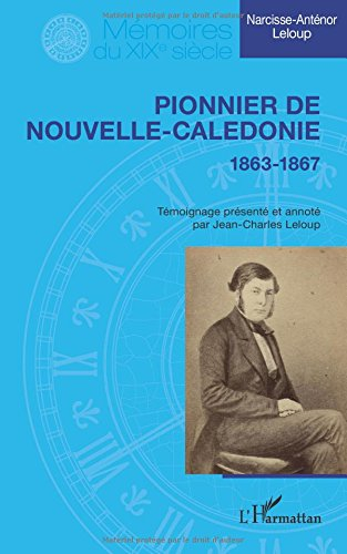 Pionnier de Nouvelle-Calédonie : 1863-1867