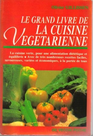 Le Grand livre de la cuisine végétarienne