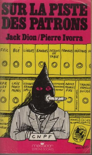 Sur la piste des patrons