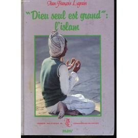 Dieu seul est grand, l'islam